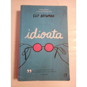 IDIOATA - ELIF BATUMAN